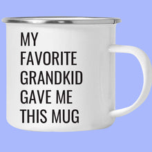Load image into Gallery viewer, &quot;Favorite Grandkid Gave Me This&quot; Mug
