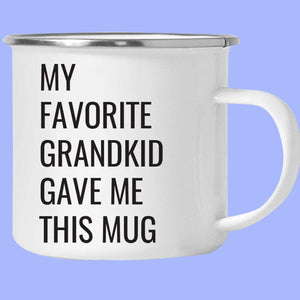 "Favorite Grandkid Gave Me This" Mug
